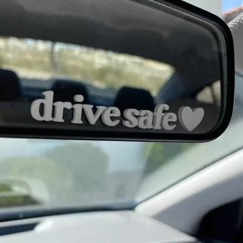 drive safe sticker